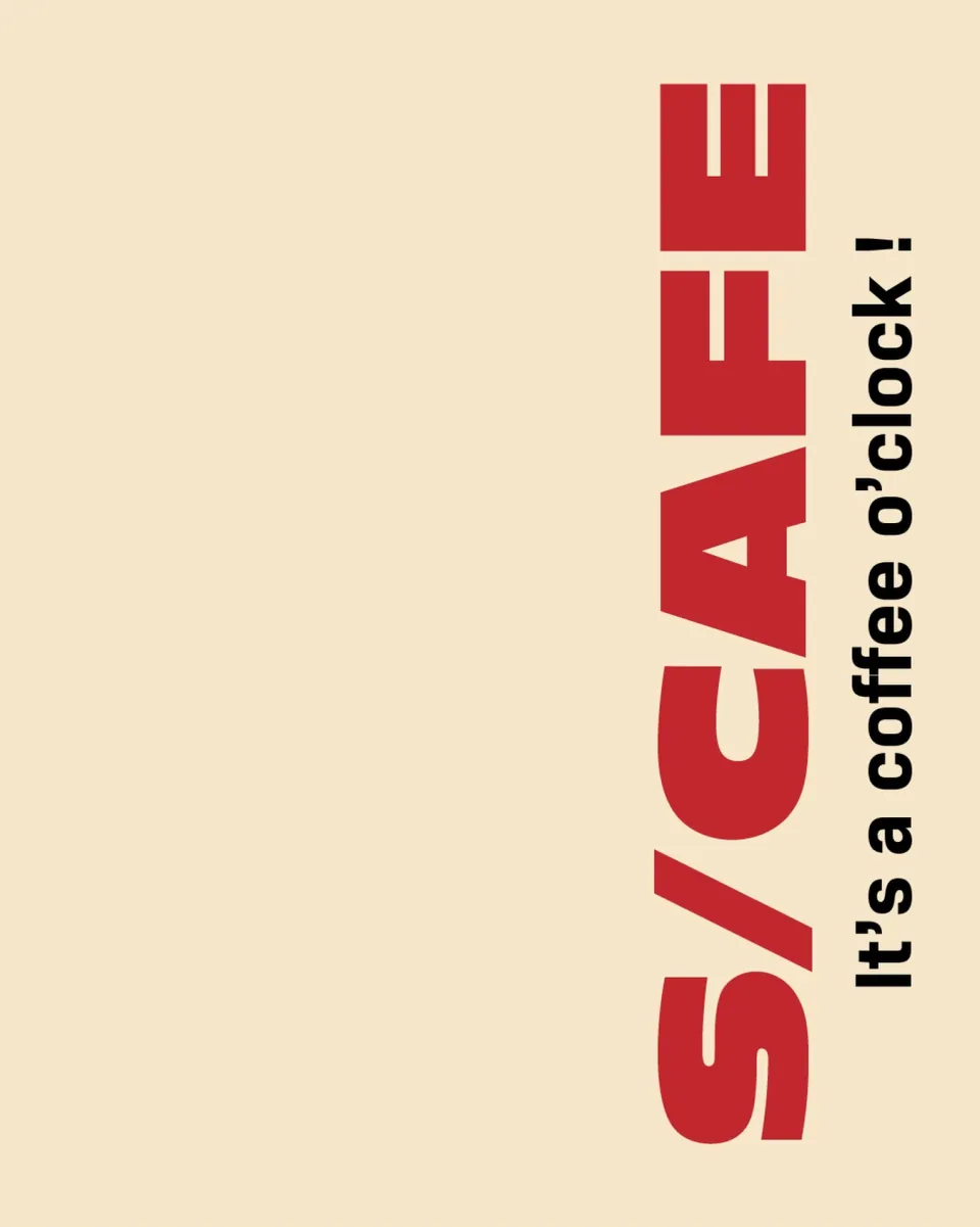 S/CAFE — It’s coffee o’clock! ブランドポスター